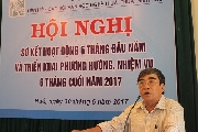 Sơ kết tình hình hoạt động 6 tháng đầu năm và phương hướng, nhiệm vụ 6 tháng cuối năm 2017