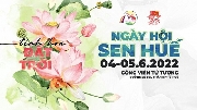 Ngày hội Sen Huế 2022 "Tinh hoa của đất trời"