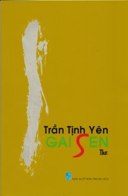 Gai sen (thơ) của nhà thơ Trần Tịnh Yên