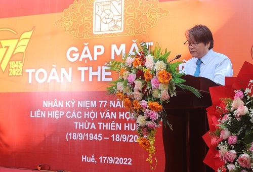 Kỷ niệm 77 năm thành lập Liên hiệp các Hội Văn học Nghệ thuật tỉnh Thừa Thiên Huế